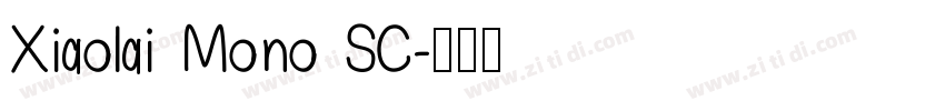 Xiaolai Mono SC字体转换
